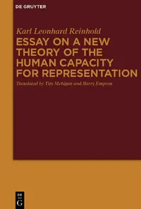 Buy Essay on a New Theory of the Human Capacity for Representation (English, Karl Leonhard Reinhold) — BookShops.in