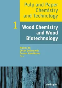Buy Wood Chemistry and Wood Biotechnology (English, Monica Ek) — BookShops.in