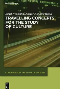 Buy Travelling Concepts for the Study of Culture (English, Birgit Neumann) — BookShops.in