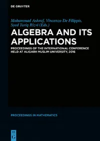 Buy Algebra and Its Applications (English, Mohammad Ashraf | Vincenzo de Filippis | Syed Tariq Rizvi) — BookShops.in