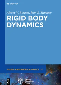 Buy Rigid Body Dynamics (English, Alexey Borisov | Ivan S. Mamaev | Higher Education Press Ltd Comp) — BookShops.in