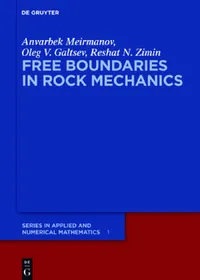 Buy Free Boundaries in Rock Mechanics (English, Anvarbek Meirmanov | Oleg V. Galtsev | Reshat N. Zimin) — BookShops.in