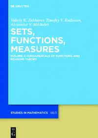 Buy Fundamentals of Functions and Measure Theory (English, Valeriy K. Zakharov | Timofey V. Rodionov | Alexander V. Mikhalev) — BookShops.in