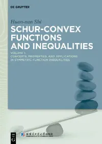 Buy Schur-Convex Functions and Inequalities (English, Huan-Nan Shi | Harbin Institute of Technology) — BookShops.in