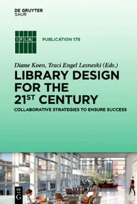 Buy Library Design for the 21st Century (English, Diane Koen | Traci Engel Lesneski) — BookShops.in