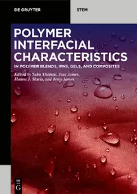 Buy Polymer Interfacial Characteristics (English, Sabu Thomas | Jose James | Hanna J. Maria) — BookShops.in