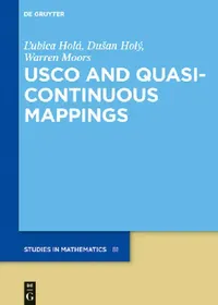 Buy Usco and Quasicontinuous Mappings (English, Holá | Dusan Holý | Warren Moors) — BookShops.in