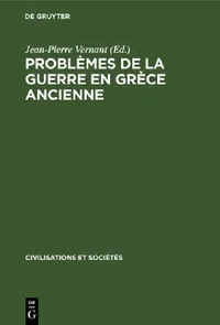 Buy Problèmes de la guerre en Grèce ancienne (English, Jean-Pierre Vernant) — BookShops.in