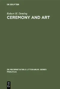 Buy Ceremony and Art (English, Robert H. Deming) — BookShops.in