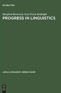 Buy Progress in Linguistics (English, Manfred Bierwisch | Karl Erich Heidolph) — BookShops.in