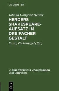 Buy Herders Shakespeare-Aufsatz in Dreifacher Gestalt (English, Johann Gottfried Herder | Franz Zinkernagel) — BookShops.in