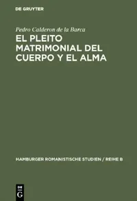 Buy El Pleito Matrimonial del Cuerpo Y El Alma (English, Pedro Calderon De La Barca | Manfred Engelbert) — BookShops.in