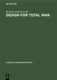 Buy Design for Total War (English, Berenice Anita Carroll) — BookShops.in