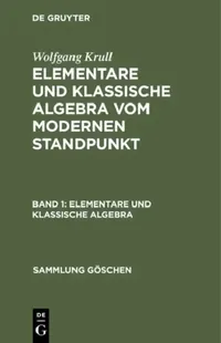 Buy Elementare und klassische Algebra (English, Wolfgang Krull) — BookShops.in