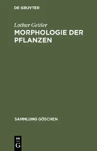 Buy Morphologie der Pflanzen (English, Lothar Geitler) — BookShops.in