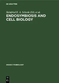 Buy Endosymbiosis and Cell Biology (English, Hainfried E. a. Schenk | Werner Schwemmler) — BookShops.in