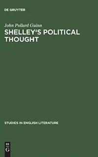 Buy Shelley's Political Thought (English, John Pollard Guinn) — BookShops.in