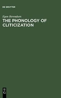 Buy The Phonology of Cliticization (English, Egon Berendsen) — BookShops.in