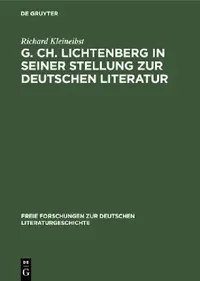 Buy G. Ch. Lichtenberg in Seiner Stellung Zur Deutschen Literatur (English, Richard Kleineibst) — BookShops.in
