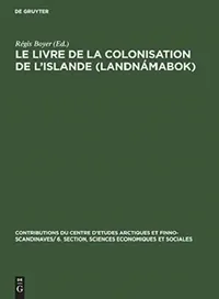 Buy Le livre de la colonisation de l'Islande (Landnámabok) (English, Régis Boyer) — BookShops.in