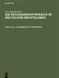 Buy Zivil- und Handelsrecht (Fortsetzung) (English, Otto Schreiber | Gerhard Anschütz | Ernst Heymann) — BookShops.in