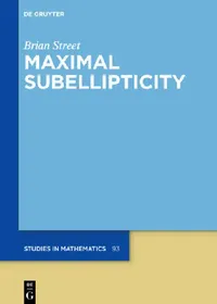 Buy Maximal Subellipticity (English, Brian Street) — BookShops.in
