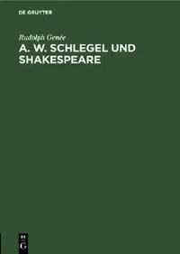 Buy A. W. Schlegel Und Shakespeare (English, Rudolph Genée) — BookShops.in