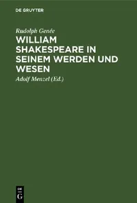 Buy William Shakespeare in Seinem Werden Und Wesen (English, Rudolph Genée | Adolf Menzel) — BookShops.in