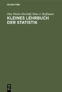 Buy Kleines Lehrbuch der Statistik (English, Otto Walter Haseloff | Hans J. Hoffmann) — BookShops.in