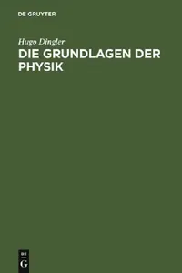 Buy Die Grundlagen der Physik (English, Hugo Dingler) — BookShops.in