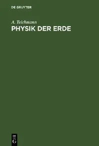 Buy Physik der Erde (English, A. Teichmann) — BookShops.in