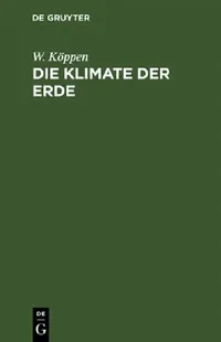 Buy Die Klimate Der Erde (English, W. Köppen) — BookShops.in