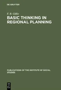 Buy Basic Thinking in Regional Planning (English, F. B. Gillie) — BookShops.in