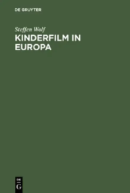 Kinderfilm in Europa (English, Steffen Wolf | Alfons Silbermann)