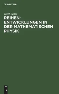 Buy Reihenentwicklungen in der mathematischen Physik (English, Josef Lense) — BookShops.in