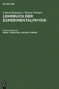 Buy Mechanik, Akustik, Wärme (English, Heinrich Gobrecht) — BookShops.in