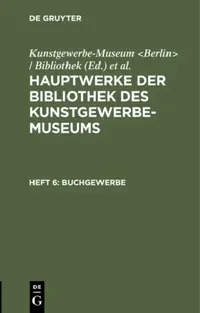 Buy Buchgewerbe (English, Kunstgewerbe-Museum | Königliche Museen) — BookShops.in