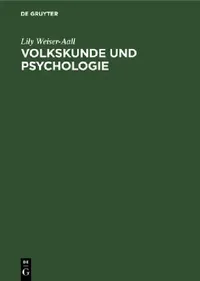 Buy Volkskunde Und Psychologie (English, Lily Weiser-Aall) — BookShops.in