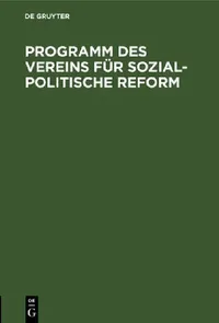 Buy Programm des Vereins für sozial-politische Reform (English, No Contributor) — BookShops.in