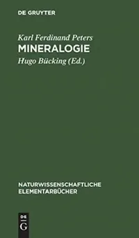 Buy Mineralogie (English, Karl Ferdinand Peters | Hugo Bücking) — BookShops.in