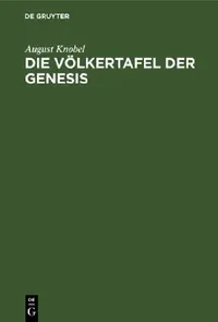 Buy Die Völkertafel Der Genesis (English, August Knobel) — BookShops.in