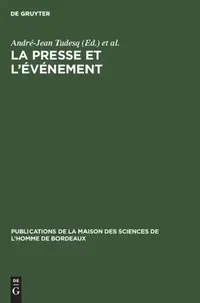 Buy La Presse Et l'Événement (English, André-Jean Tudesq | Amédro) — BookShops.in
