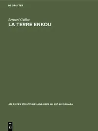 Buy La terre Enkou (English, Bernard Guillot) — BookShops.in