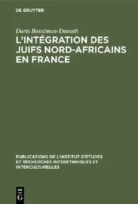 Buy L'intégration des juifs nord-africains en France (English, Doris Bensimon-Donath) — BookShops.in