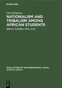 Buy Nationalism and Tribalism Among African Students (English, Otto Klineberg | Marisa Zavalloni | International Social Science Council) — BookShops.in