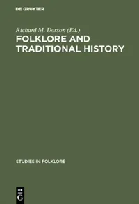 Buy Folklore and Traditional History (English, Richard M. Dorson) — BookShops.in