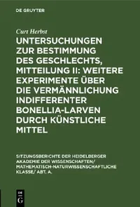 Buy Untersuchungen Zur Bestimmung Des Geschlechts, Mitteilung II (English, Curt Herbst) — BookShops.in