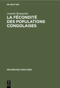 Buy La fécondité des populations congolaises (English, Anatole Romaniuk) — BookShops.in