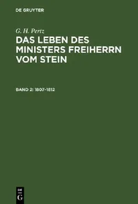 Buy 1807-1812 by G. H. Pertz: German History Book (Paperback, 2nd Edition, De Gruyter) — BookShops.in