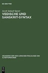 Buy Vedische und Sanskrit-Syntax (English, Jacob Samuel Speyer) — BookShops.in